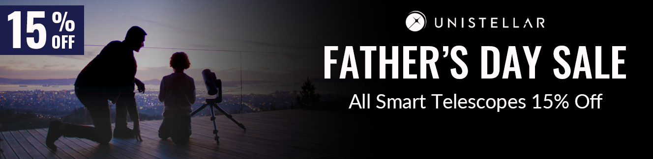 Unistellar Father's Day Sale