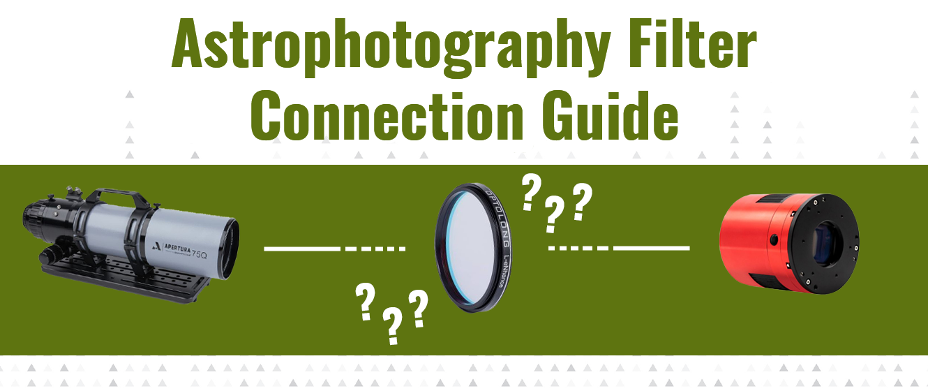 Astrophotography Filter Connection Guide