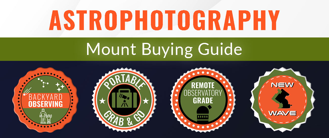 Astrophotography Mount Buying Guide