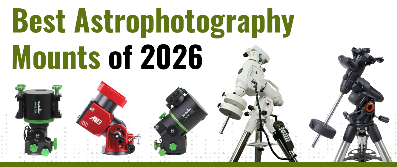 Best Mounts for Astrophotography in 2026