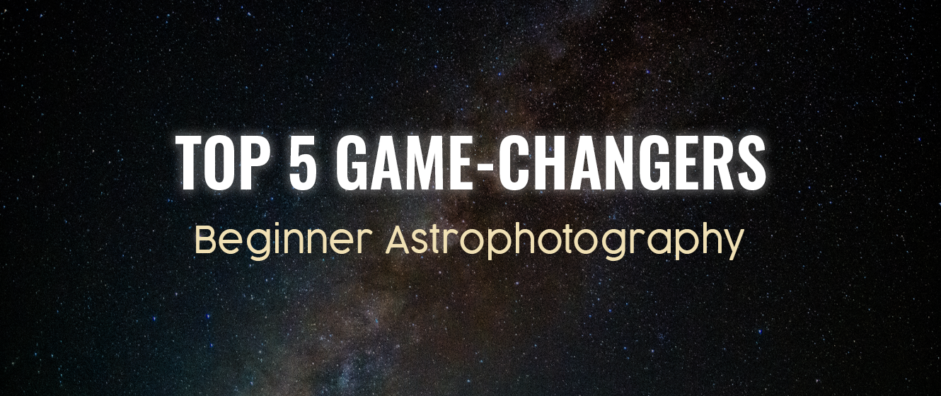 Top 5 Game-Changing Astrophotography Products for Beginners