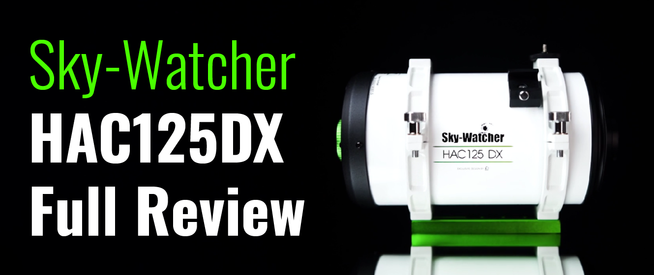 Sky-Watcher HAC125DX Mini Astrograph | Full Review