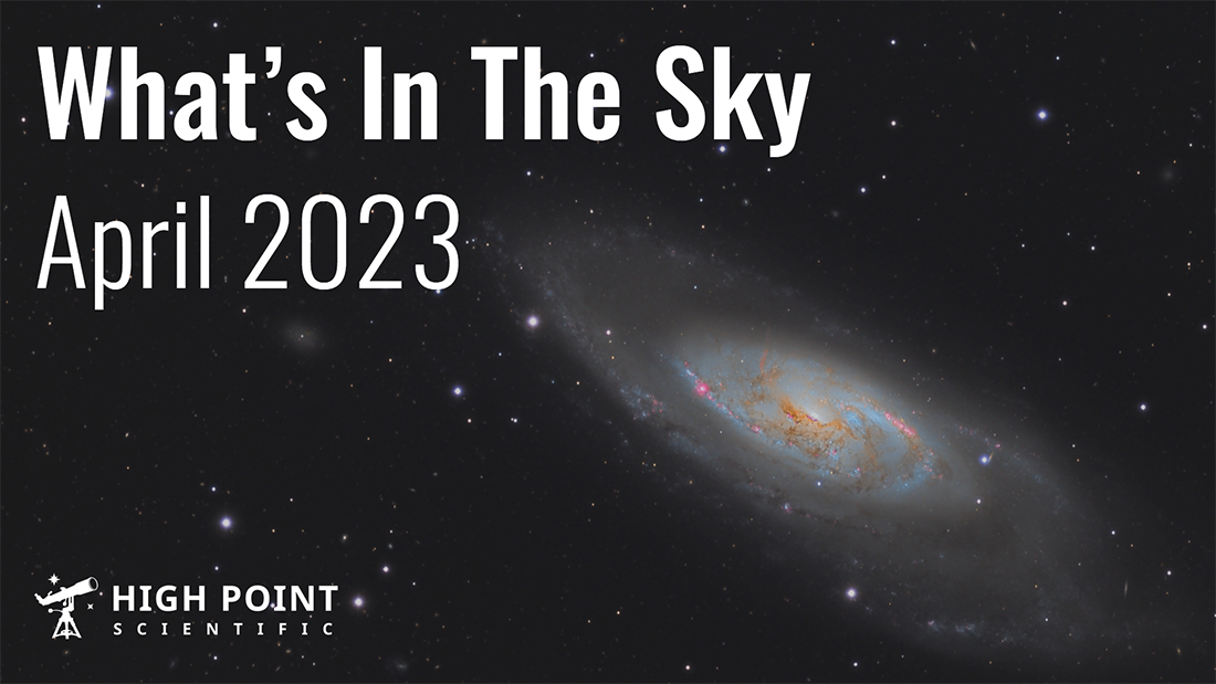 What's in the Sky this Month | April 2023